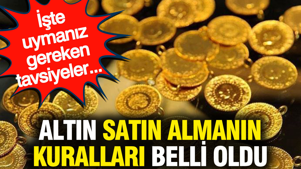 Altin satin almanin kurallari belli oldu bilmeyen buyuk kaybedecek uMBvOGFw
